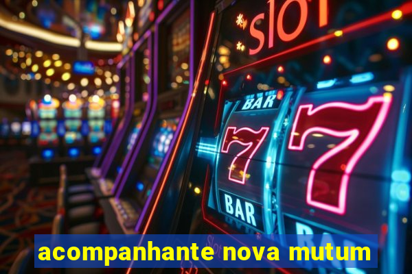 acompanhante nova mutum